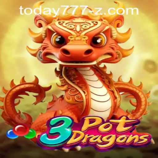 Get to Know 3PotDragons and Today777 PH Login